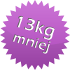 13 kg mniej